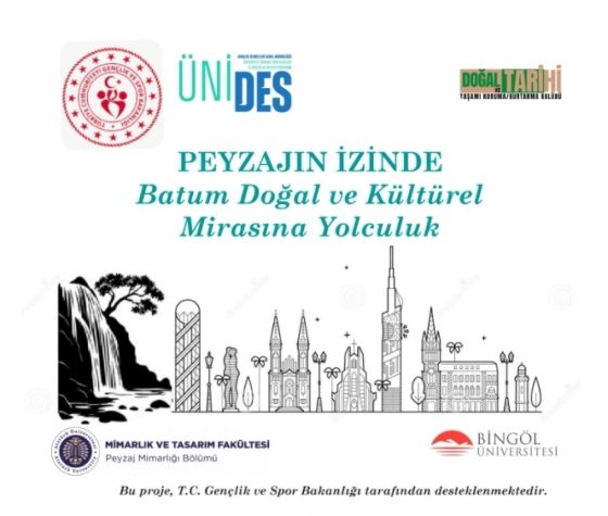 “Peyzajın İzinde: Batum Doğal ve Kültürel Mirasına Yolculuk” Projesi ÜNİDES’ten Destek Aldı ve Hareketlilik Programı Başvuruları Başladı