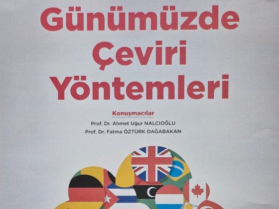 “Günümüzde Çeviri Yöntemleri” Adlı Çalıştay