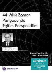 44 Yıllık Zaman Periyodunda Eğitim Perspektifim-Prof. Dr. Sadık KILIÇ