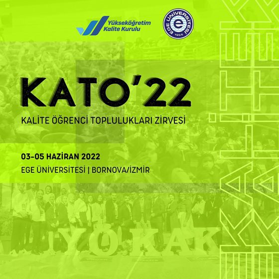Kalite Öğrenci Toplulukları Zirvesi (KATO’22)