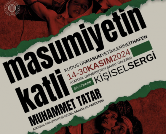 Doç. Muhammet TATAR  “Masumiyetin Katli” Sergisi