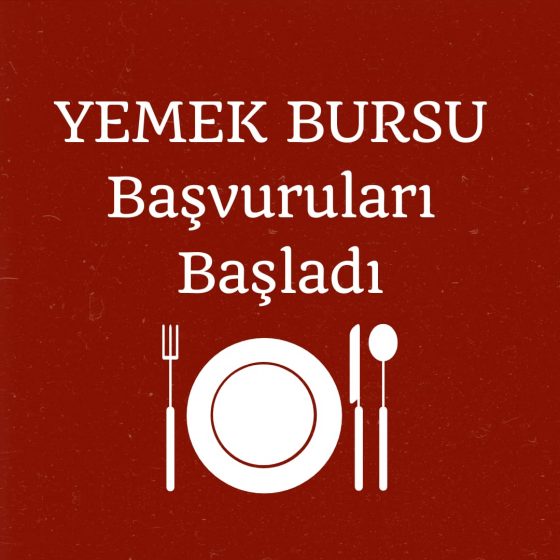 Yemek Bursu Başvuruları