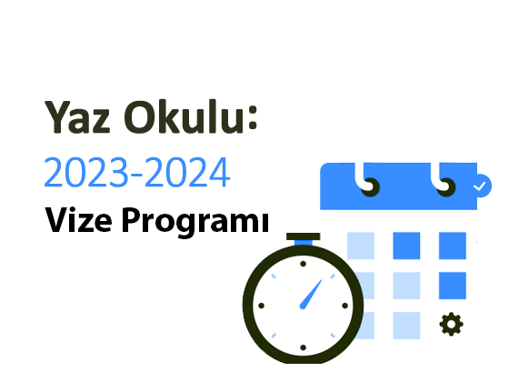 Yaz Okulu- Vize Programı (2023-2024)