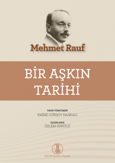 Arş. Gör. Özlem Sürücü’nün hazırladığı “Bir Aşkın Tarihi” adlı eser Türk Dil Kurumu tarafından basıldı.