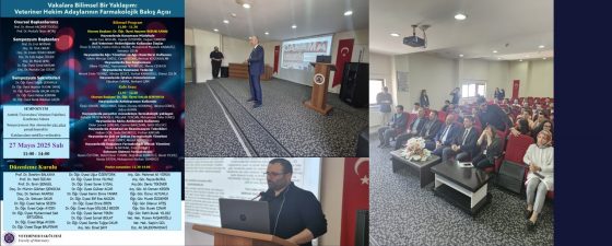 “Vakalara Bilimsel Bir Yaklaşım: Veteriner Hekim Adaylarının Farmakolojik Bakış Açısı” İsimli Sempozyum Düzenlendi!
